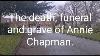 The Death Funeral And Grave Of Annie Chapman